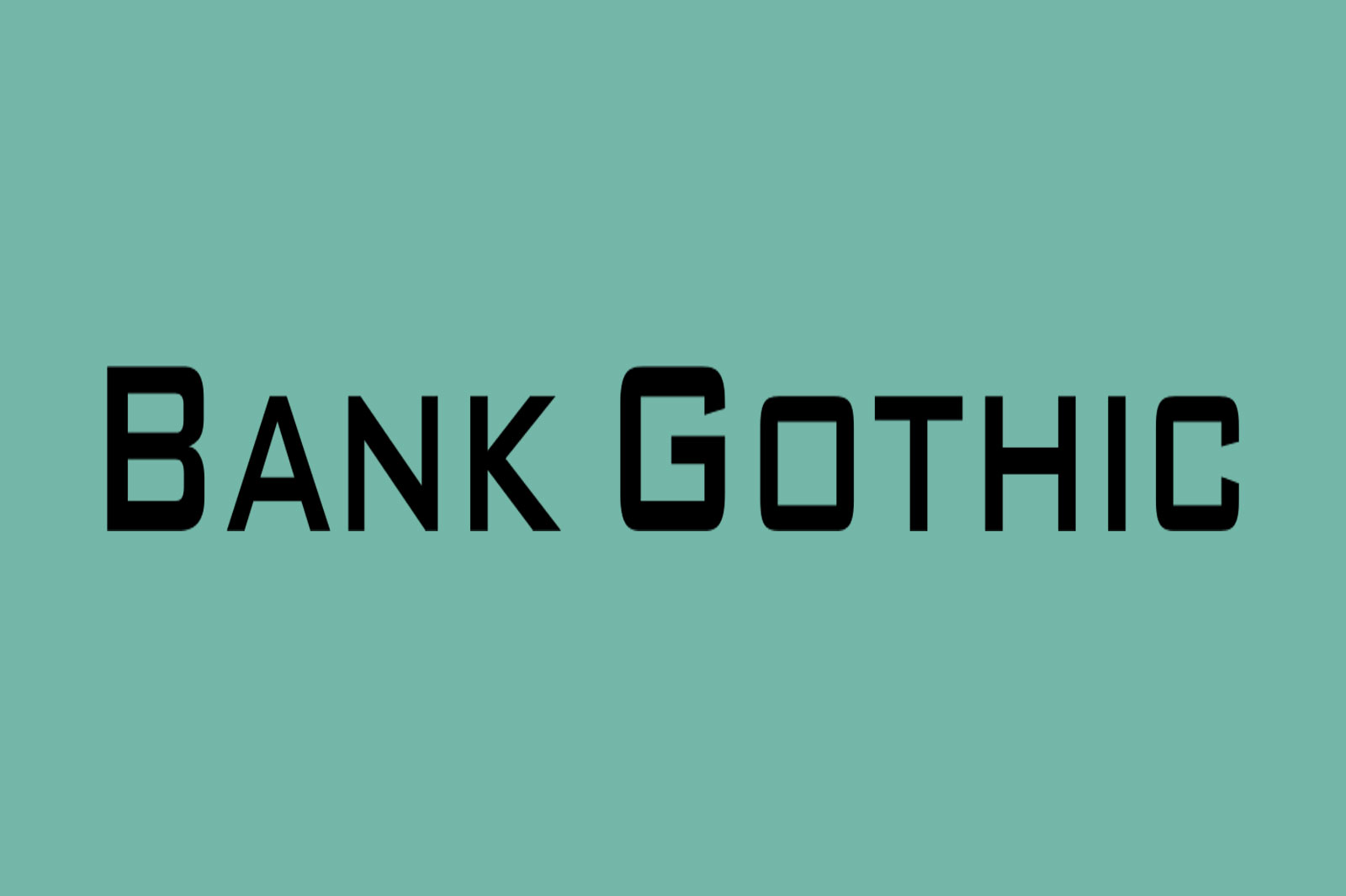 Bank Gothic Font Family